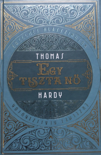 Thomas Hardy - Egy tiszta n