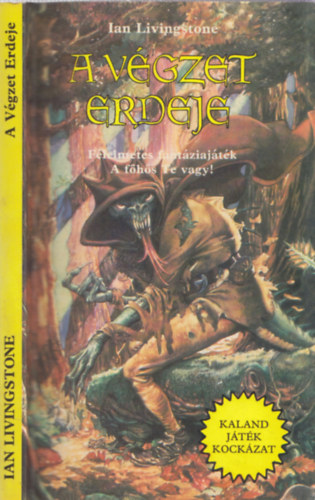 Ian Livingstone - A vgzet erdeje (Kaland Jtk Kockzat)