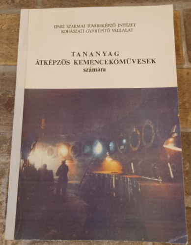 So�s Gy�rgy - Tananyag �tk�pz�s kemencek�m�vesek sz�m�ra