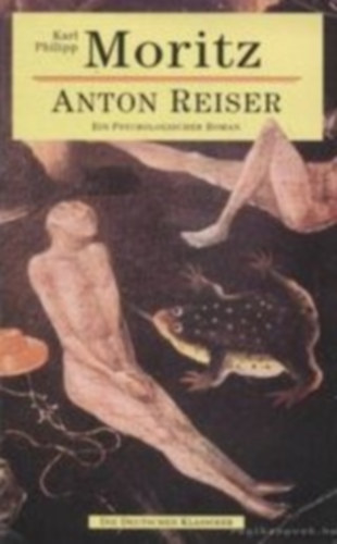 Karl Philipp Moritz - Anton Reiser