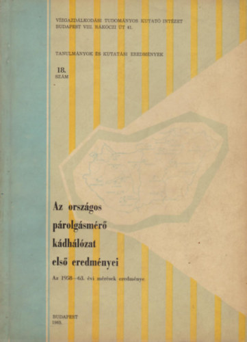 Vancs Imre Szesztay Kroly - Az orszgos prolgsmr kdhlzat els eredmnyei - Az 1958-63. vi mrsnek eredmnye