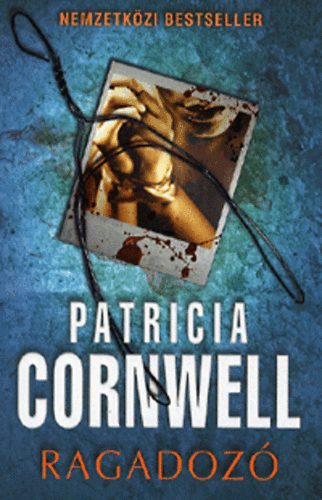 Patrica Cornwell - Ragadoz