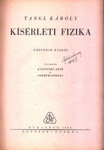 Tangl K�roly - K�s�rleti fizika