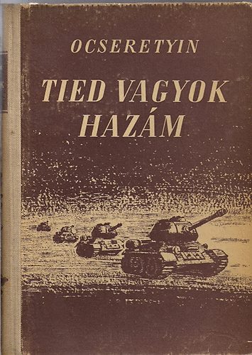 Ocseretyin - Tied vagyok hazám
