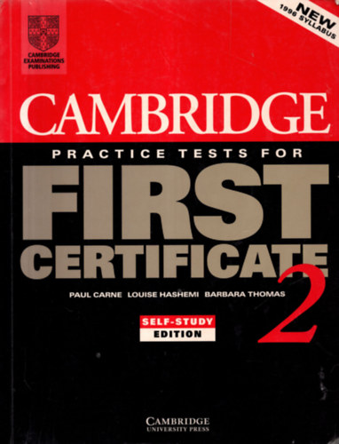 Louise Hashemi, Barbara Thomas Paul Crane - Cambridge Practice Tests for First Certificate 2 - Self-Study Edition