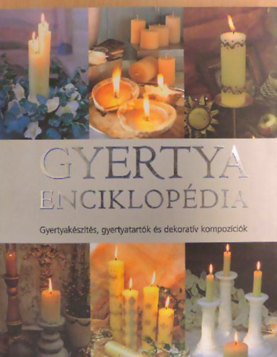 Nicol, Gloria - Gyertya enciklopdia