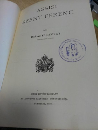 Balanyi Gyrgy - Assisi Szent Ferenc