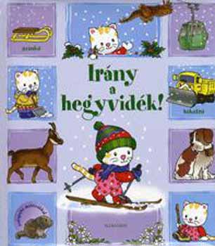 Irny a hegyvidk!