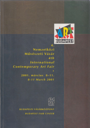 4. Nemzetkzi Mvszeti Vsr (2001. mrcius 8-11.)