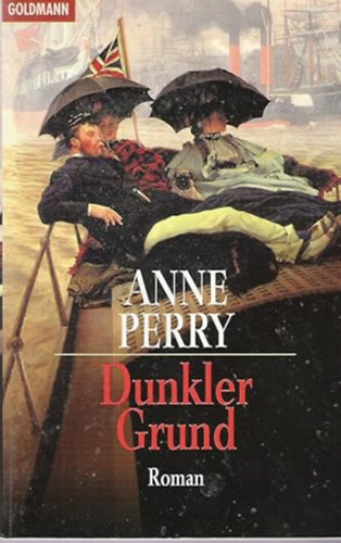 Anne Perry - Dunkler Grund