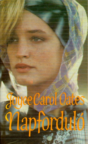 Joyce Carol Oates - Napfordul