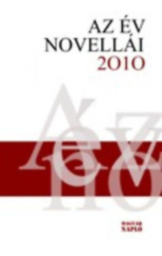 4db. Az év novellái 2010, 2011, 2012, 2013 KÖNYVMENTŐ AJÁNLAT