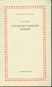 Nagy Béla - Szádeczky-Kardoss Elemér