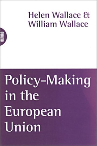 William Wallace Helen Wallace - Policy-making in the European Union