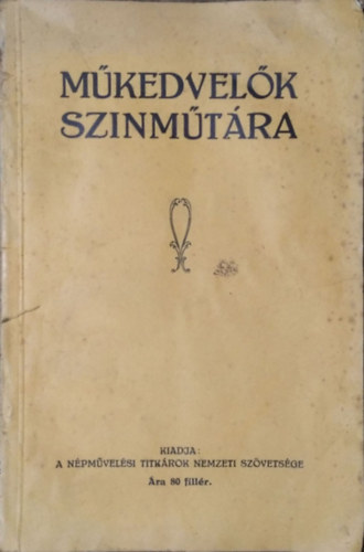 M�kedvel�k sz�nm�t�ra