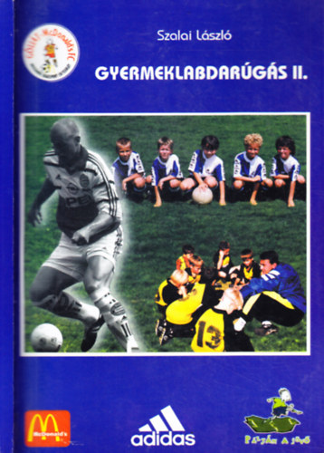 Szalai László - Gyermeklabdarúgás II.