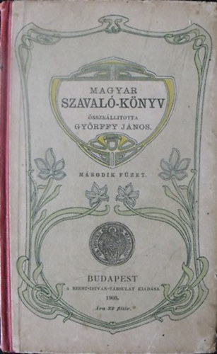 Gy�rffy J�nos  (�ssze�ll�totta) - Magyar szaval�-k�nyv - M�sodik f�zet