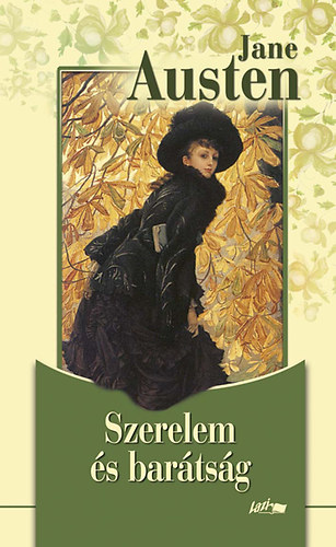 Jane Austen - Szerelem s bartsg