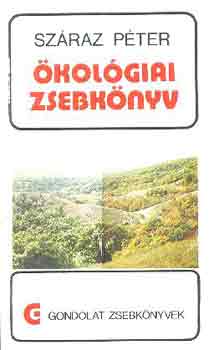 Sz�raz P�ter - �kol�giai zsebk�nyv (gondolat zsebk�nyvek)