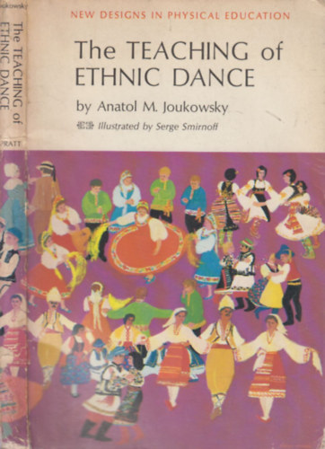 Anatol M. Joukowsky - The teaching of ethnic dance