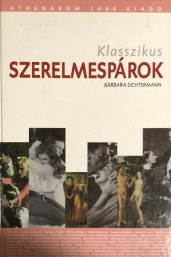 Barbara Sichtermann - Klasszikus szerelmesp�rok