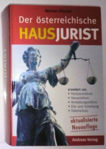 Dr. Werner Olscher - Der �sterreichische Hausjurist