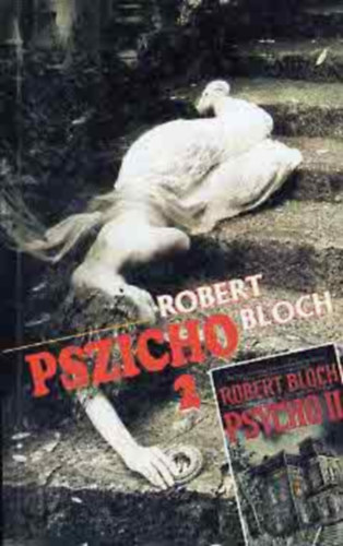 Robert Bloch - Pszicho 2.