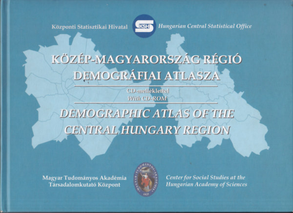 J�zan P�ter - K�z�p-Magyarorsz�g r�gi� demogr�fiai atlasza