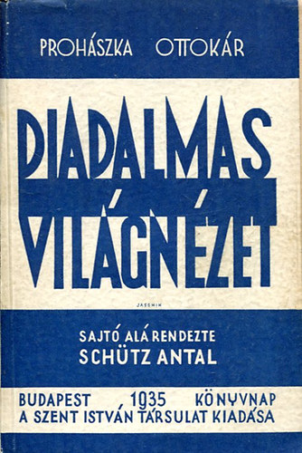 Prohszka Ottokr - Diadalmas vilgnzet