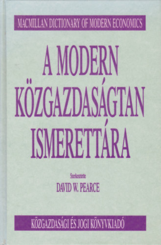 David W. Pearce - A modern kzgazdasgtan ismerettra