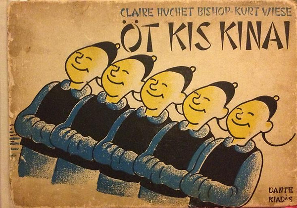 Claire Huchet Bishop - Kurt Wiese - Öt kis kínai