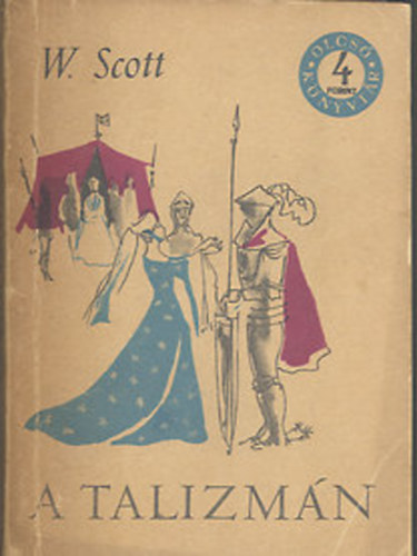 Walter Scott - A talizm�n I-II.