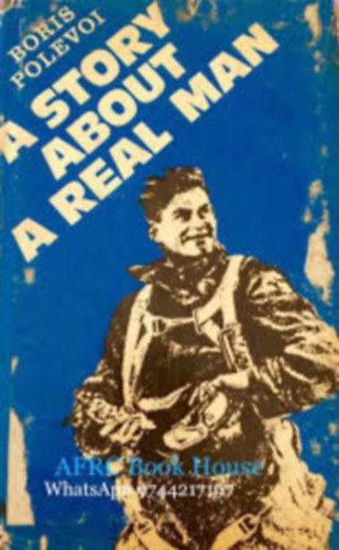 Polevoi Boris - A Story about a Real Man