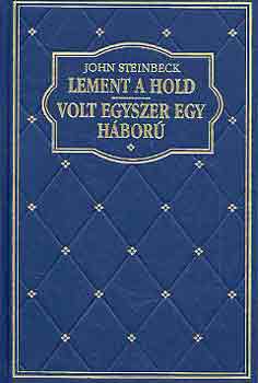 John Steinbeck - Lement a hold-Volt egyszer egy h�bor�