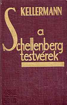 Kellermann - A Schellenberg testvrek