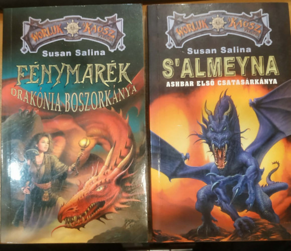 Susan Salina - 2 db Worluk - A Káosz világa: Fénymarék, Drakónia boszorkánya + S'almeyna, Ashbar első csatasárkánya