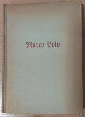 Die Reisen des Marco Polo
