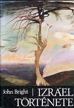 John Bright - Izr�el t�rt�nete
