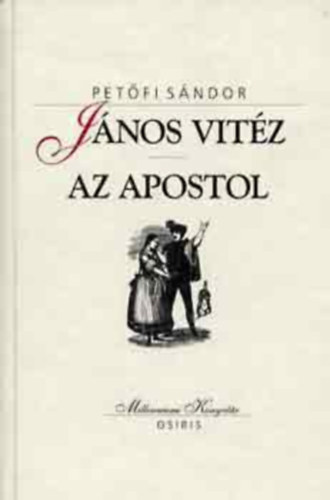 Petfi Sndor - Jnos vitz - Az apostol