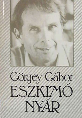 G�rgey G�bor - Eszkim� ny�r