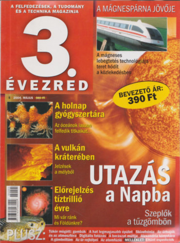Wber Krisztina  Szabados Zsanett (szerk.) - 3. vezred 2004/5-12,2005/1-3 (11 db lapszmonknt)