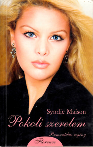 Syndie Maison - Pokoli szerelem