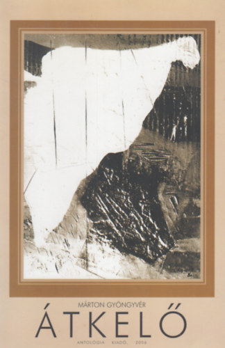 M�rton Gy�ngyv�r - �tkel� (dedik�lt)