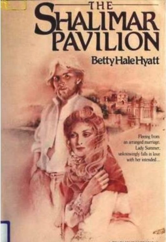 Betty Hyatt - The Shalimar pavilion