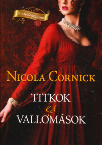 Nicola Cornick - Titkok s vallomsok
