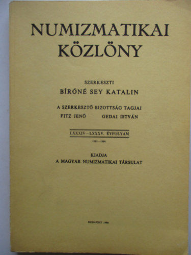 Brn Sey Katalin - Numizmatikai kzlny 1985-1986
