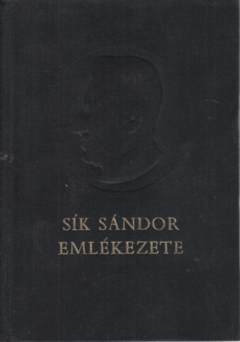 Bihari Gy�rgy - S�k S�ndor eml�kezete sz�let�s�nek sz�zadik �vfordul�j�n