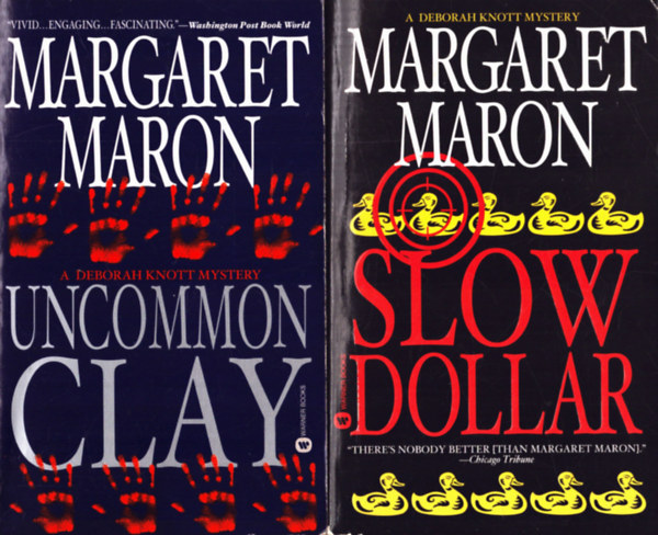 Margaret Maron - 2 db Margaret Maron: Slow Dollar, Uncommon clay