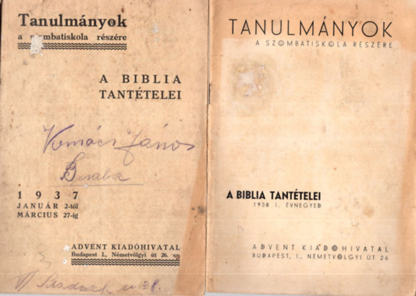 3 db vallsi knyv ( egytt ) 1. A Biblia tanttelei 1936 oktber 4- december 26 -ig. 1937 janur 2-mrcius 27 -ig, 1938. I. vnegyed ( Tanulmnyok a Szombatiskola rszre )