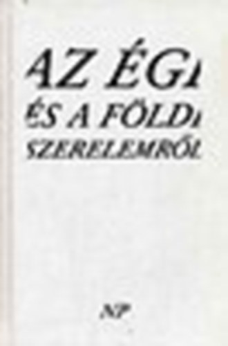 N�das P�ter - Az �gi �s a f�ldi szerelemr�l